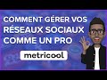 Comment gérer vos Réseaux Sociaux comme un PRO - Facilement et Rapidement avec @metricool_fr