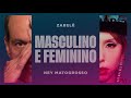 Zabelê ft. Ney Matogrosso - Masculino e Feminino