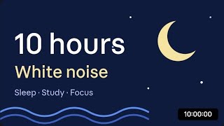 White Noise for Sleep, Study & Focus | 10 Hours | Black Screen.