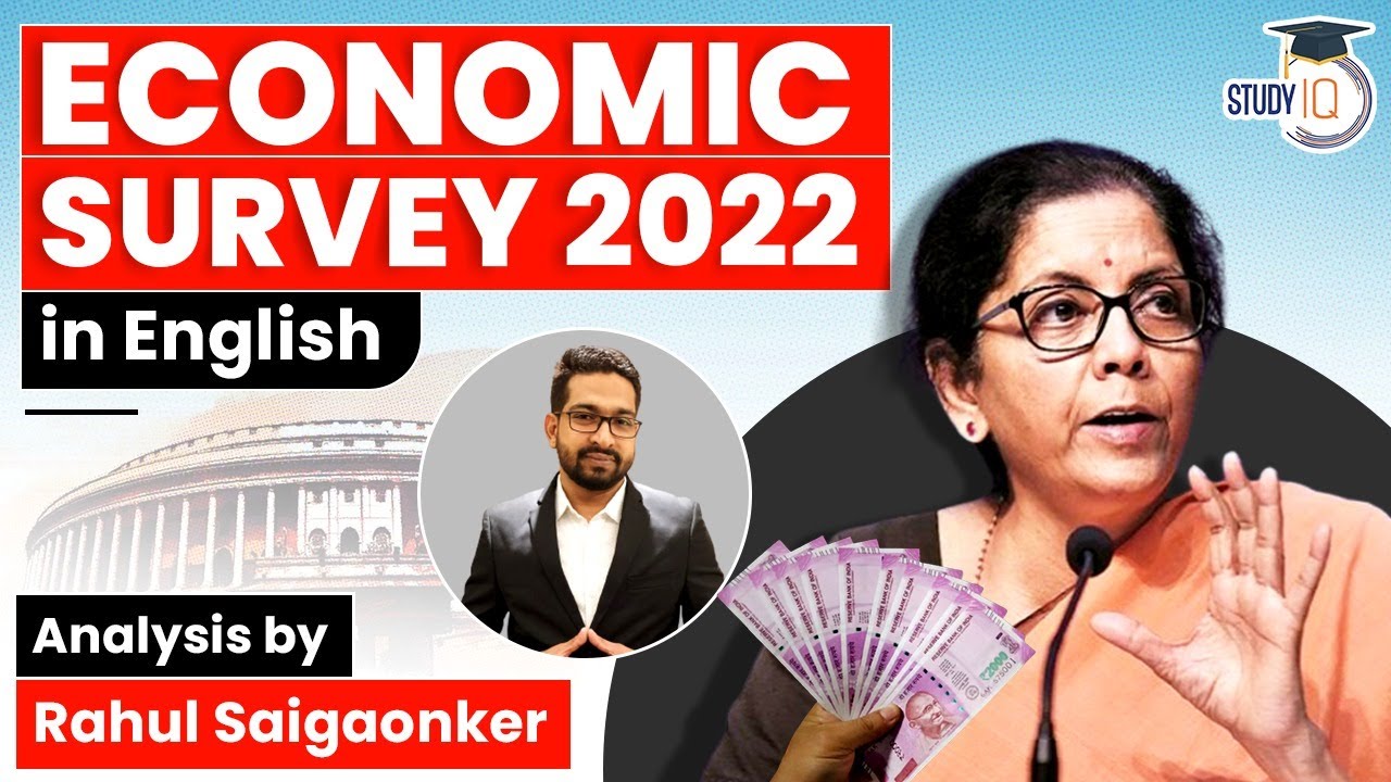Economic Survey 2022 - Analysis by Rahul Saigaonker in English | UPSC Prelims Mains | UPSC 2022