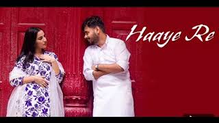 Haaye Re (Lyrical Video) | Romantic Haryanvi Song | Banjaare | Swati Shukla | Hunny Era