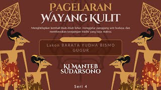 Wayang kulit ki Manteb Sudarsono#lakon Baratayuda Bisma Gugur🔥Seri 4🔥