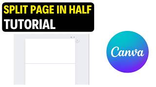 How To Split Page in Half on Canva - 2025