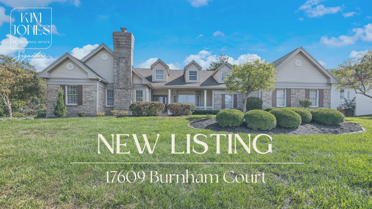 Newly Listed! 17609 Burnham Court Chesterfield, MO 63005
