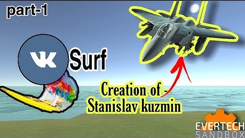 Evertech sandbox plane| Vk feed surf | part-1| new creation| #scrapmechanic #thesandboxgamer