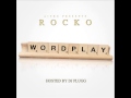 04 Rocko I Prod Zaytoven Wordplay mp3
