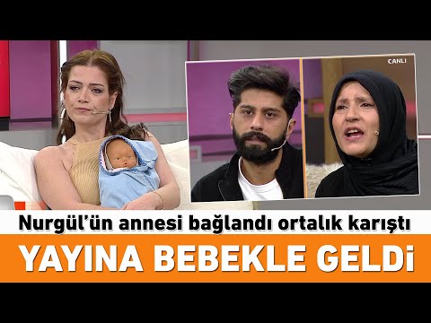 Yayına bebekle geldi resti çekti! Nurgül'ün annesi bağlandı ortalık fena karıştı