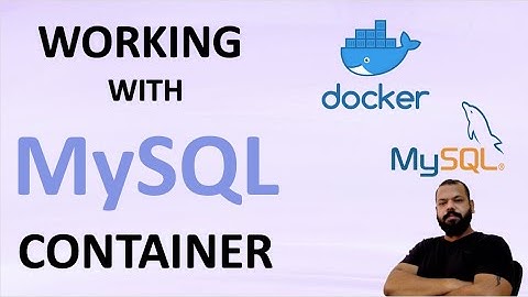 WORKING WITH MYSQL DATABASE CONTAINER