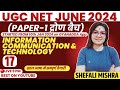 Ugc net june 2024 i complete information communication  technology by shefali mishra i class17