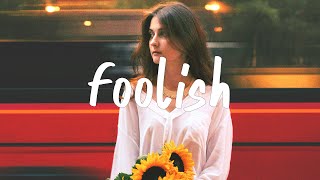 AJ Mitchell - Foolish (Lyrics)