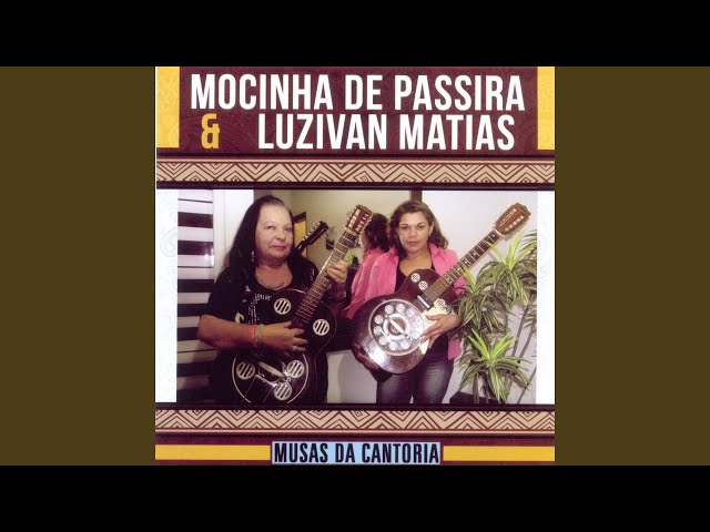 Mocinha de Passira - Mulher Tambem Tem Direito, da Forma Que o Homem Tem