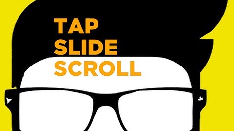 Tap Slide Scroll | Pilot - Product Hunt