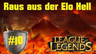 LoL: Das Experiment - Raus aus der EloHell - Game 10