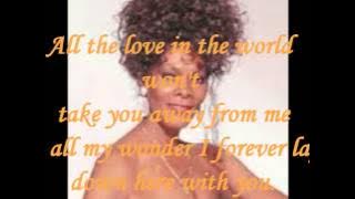 DIONNE WARWICK - ALL THE LOVE IN THE WORLD  ( LYRICS ) VINYL 1982