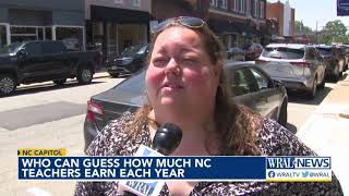 Who can guess how much NC teachers earn each year?