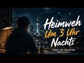Heimweh Um 3 Uhr Nachts😓in Deutschland