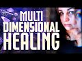 ASMR Multi Dimensional Healing