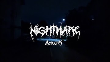 AcoustiK - nightmare (Official Music Video)