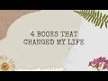 4 BOOKS THAT CHANGED MY LIFE