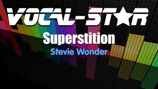 Video thumbnail of "Stevie Wonder - Superstition (Karaoke Version) with Lyrics HD Vocal-Star Karaoke"