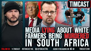 Media LYING About White Farmers Being MURDERED In South Africa, Democrats PROVE They're RACIST