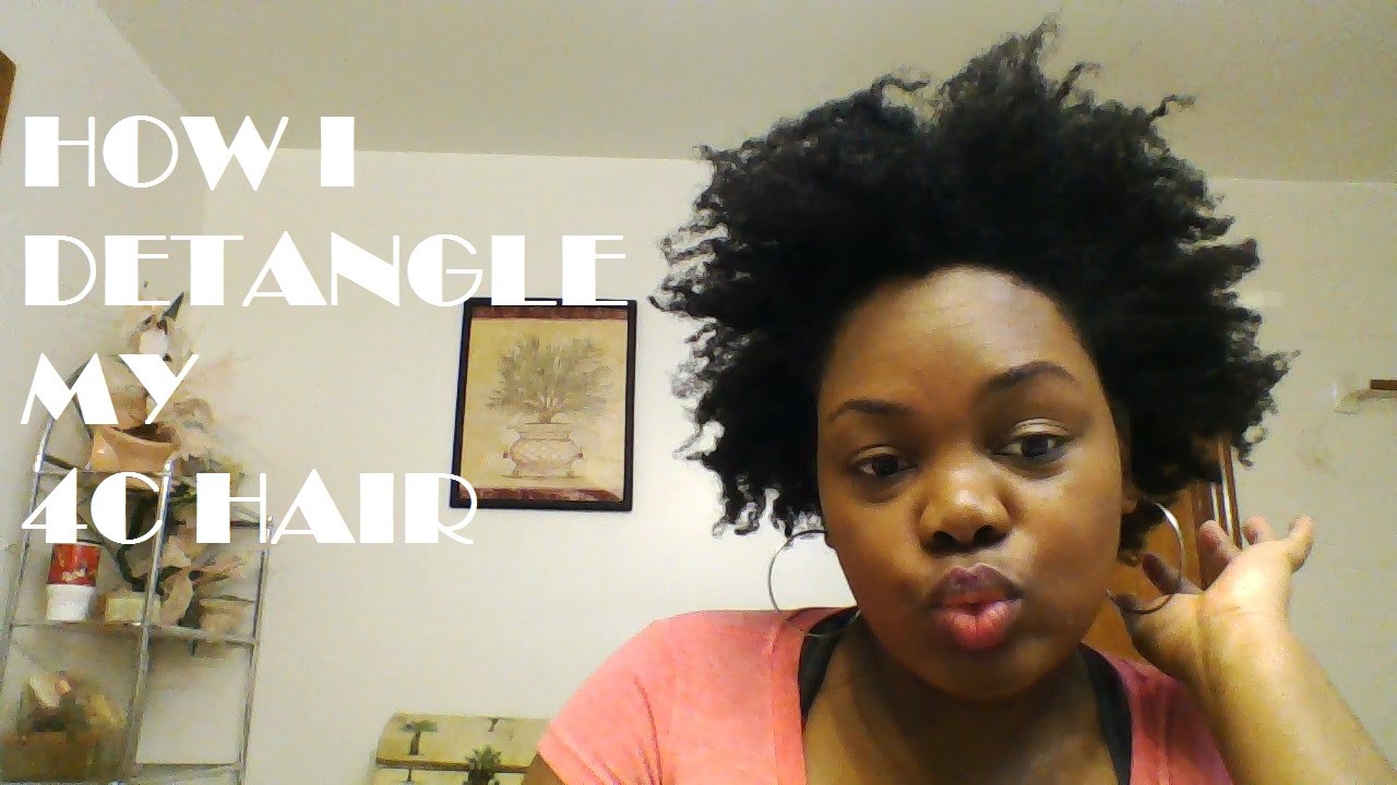 How I detangle my 4c Natural Hair YouTube