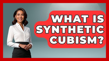 What Is Synthetic Cubism? - France Fact File