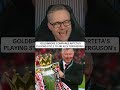 Mark Goldbridge Says Arteta &amp; Sir Alex Ferguson Are The Same 🤔