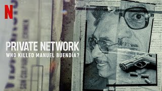 Журнализм и политика. Кто убил Мануэля Буэндиа? - русский трейлер (субтитры) | Netflix