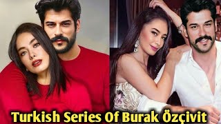 Turkish Drama In Hindi New || Turkish Series Of Burak Özçivit || Endless Love Turkish Drama