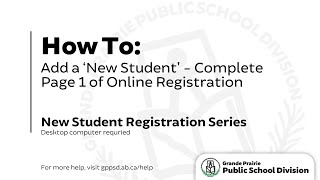 How To: Add a 'New Student' and complete page 1 of the online registration form