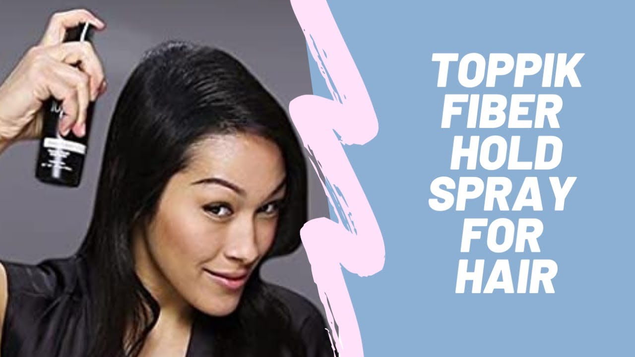 TOPPIK Fiber Hold Spray for Hair | Amazon | Review - YouTube