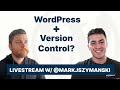 Version Control for WordPress Devs 
