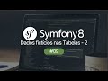 Dados Fictícios com Foundry - Contruindo um Blog com Symfony #09