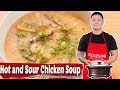 HOT AND SOUR CHICKEN SOUP