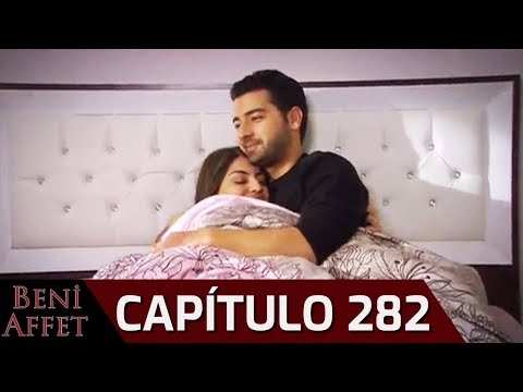 Perdóname (Beni Affet) - Capítulo 282