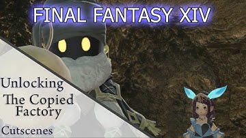 FFXIV: Unlocking The Copied Factory (Level 80 NIER Automata Raid) Cutscenes