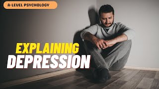 Explaining Depression | Cognitive Approach | Aaron Beck & Albert Ellis | AQA Psychology | Alevel
