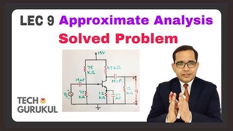 9. Solved Problem on Approximate Analysis of Amplifier using h-parameter in Hindi by Dinesh Arya