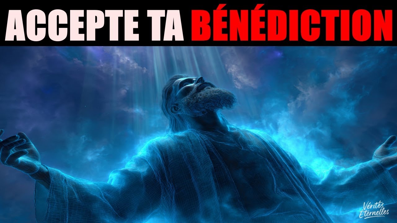 ÉLU, DIEU A DIT QUE TA BÉNÉDICTION EST LÀ — ACCEPTE-LA