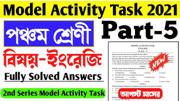 Class 5 English Model Activity Task Part 5।New Model Activity Task English Class 5 August 2021