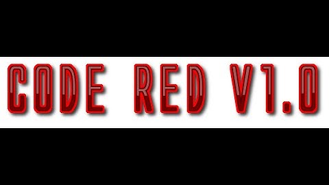 Code Red v1.0 || Created By CobbieeUK || Hosted By JuliusModz