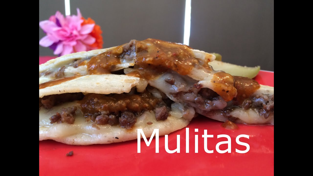 Mulitas (How To)