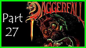 Fotis Plays: Daggerfall Unity | Part 27 | Still searching for the Emperor