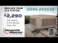 Hearth house tvc feb 2017  coolbreeze air conditioner promotion