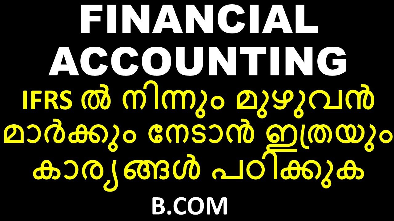 FINANCIAL ACCOUNTING CALICUT UNIVERSITY BCOM SECOND SEMESTER IFRS 