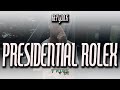 Key Glock - Presidential Rolex (Lyrics)