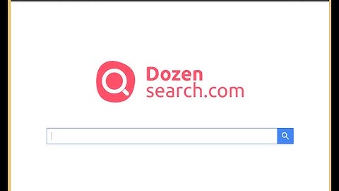 How to remove Dozensearch.com from IE, Firefox and Google Chrome (Dozensearch search removal)