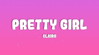 Pretty Girl - Clairo