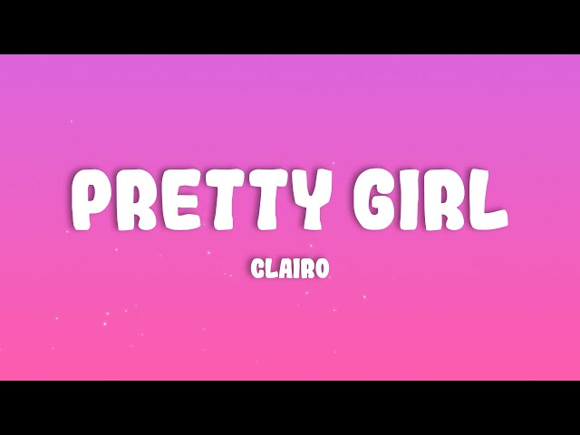 Pretty Girl - Clairo